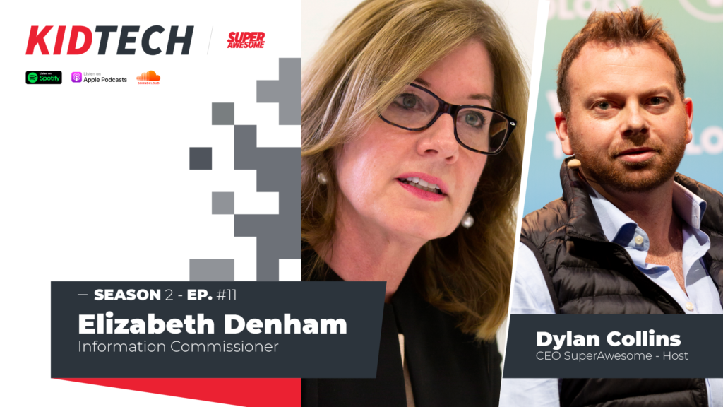 Elizabeth Denham features on SuperAwesome's #Kidtech podcast. 