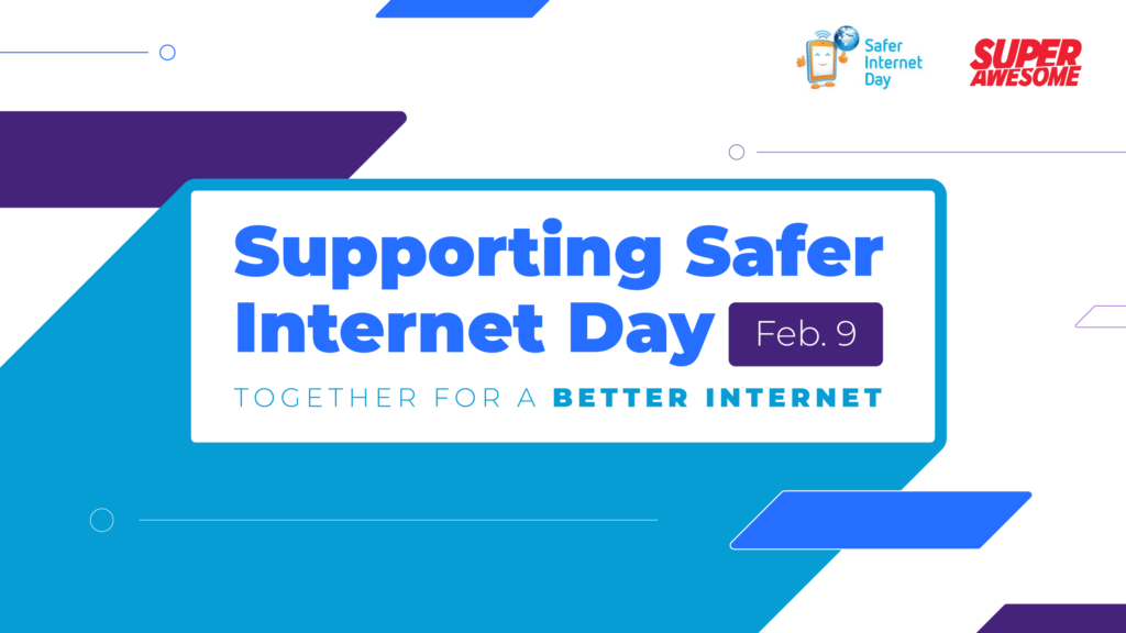 SuperAwesome is proud to support Safer Internet Day