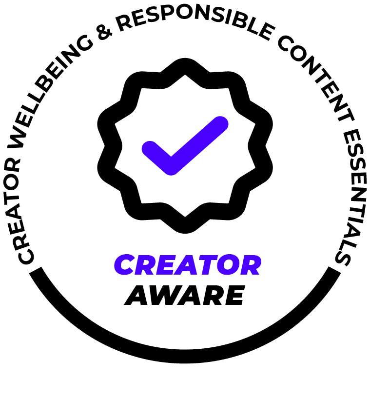 Creator Aware - Creator Wellbeing & Responsible Content Essentials