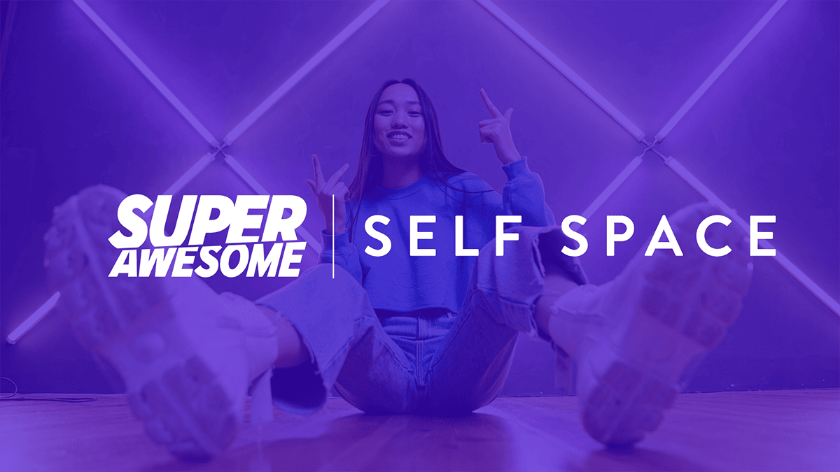 SuperAwesome x SelfSpace